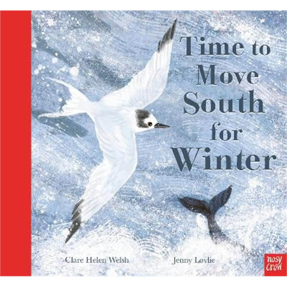 Time to Move South for Winter (Paperback) - Clare Helen Welsh